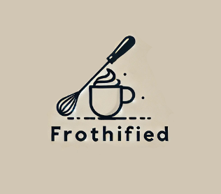 Frothified